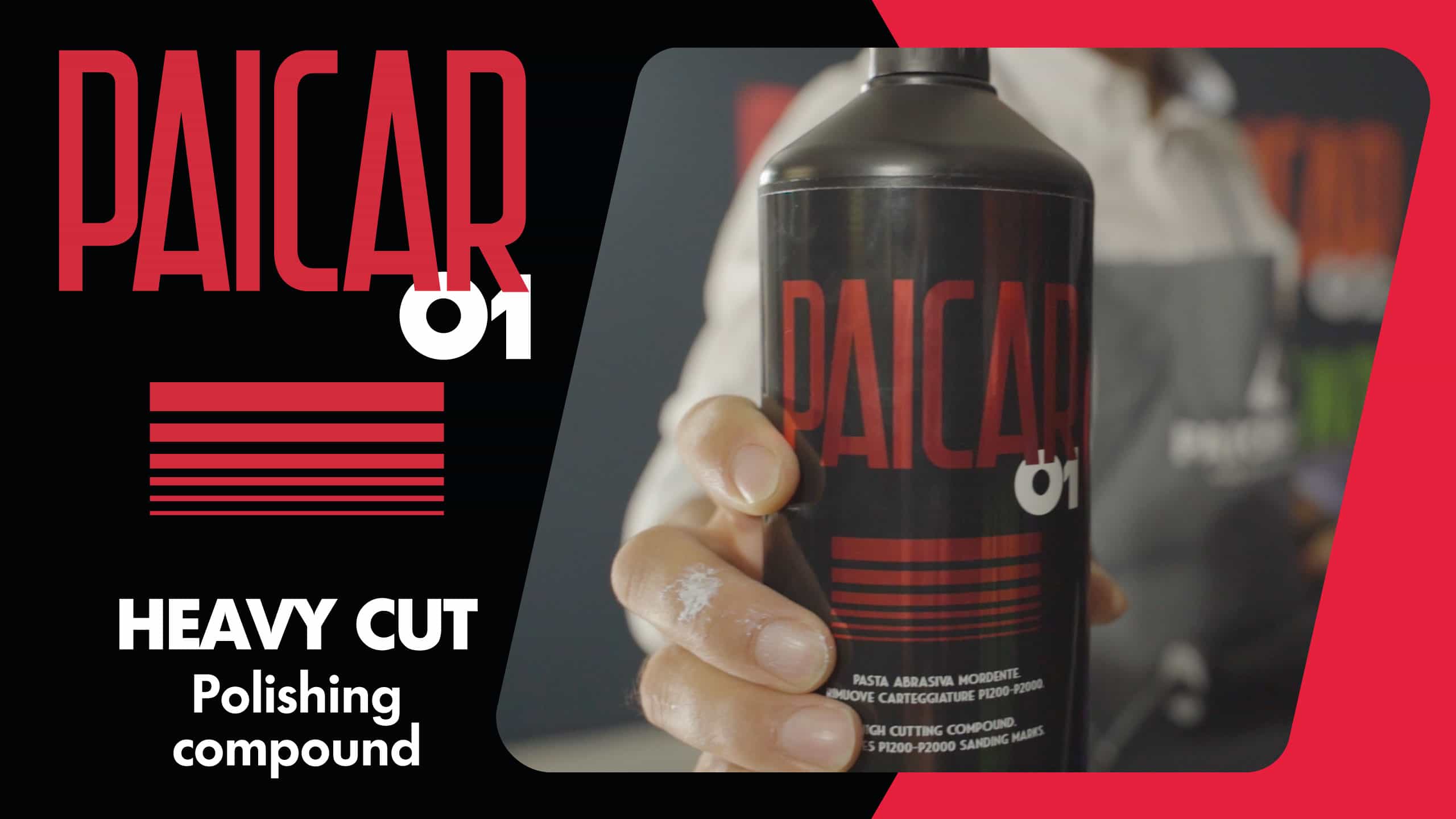 PaiCar 01 polishing compound heavy cut