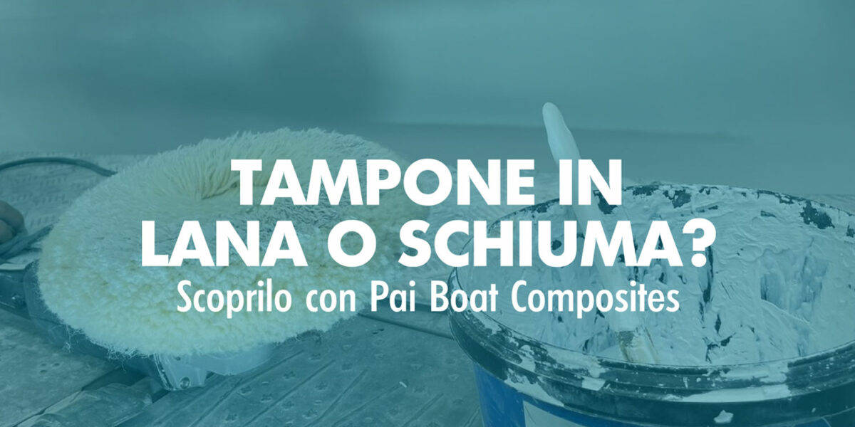 Tampone in lana o schiuma?